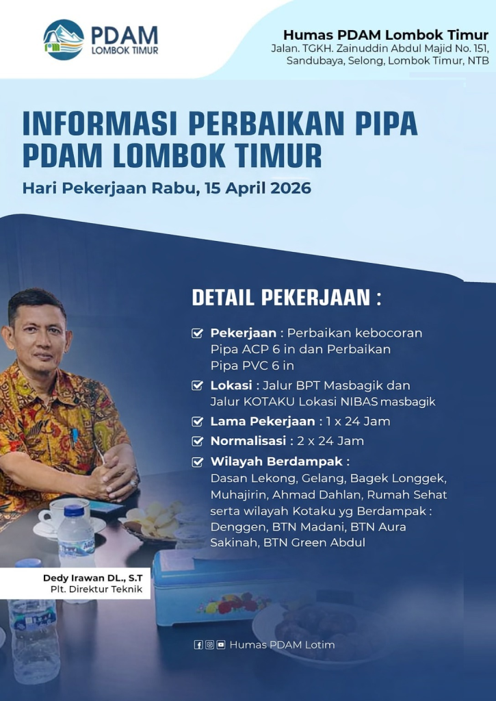 Gangguan Air Bersih Meluas, Perbaikan Pipa di Lombok Timur Butuh Waktu Hingga Tiga Hari Mitra Satu News - berita terbaru