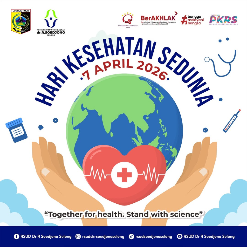 RSUD dr. R. Soedjono Selong Ajak Warga Lombok Timur Percaya Sains di Hari Kesehatan Sedunia 2026