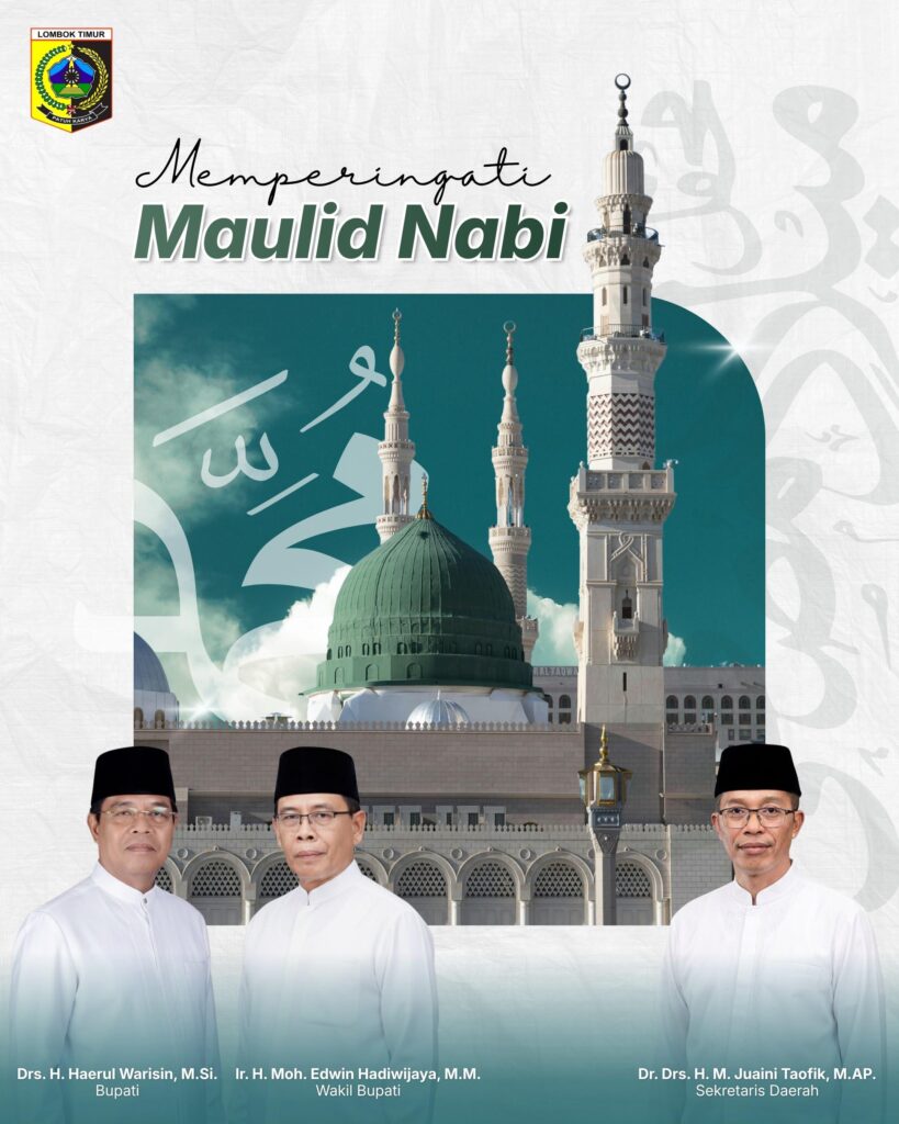 Semangat Maulid Nabi, Pemimpin Lombok Timur Ajak Masyarakat Perkuat Keteladanan Rasulullah Semangat Maulid Nabi, Pemimpin Lombok Timur Ajak Masyarakat Perkuat Keteladanan Rasulullah